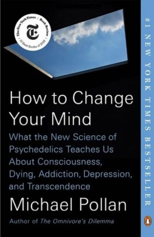 Michale Pollan How to Change Your Mind book cover